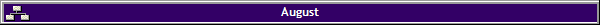 August